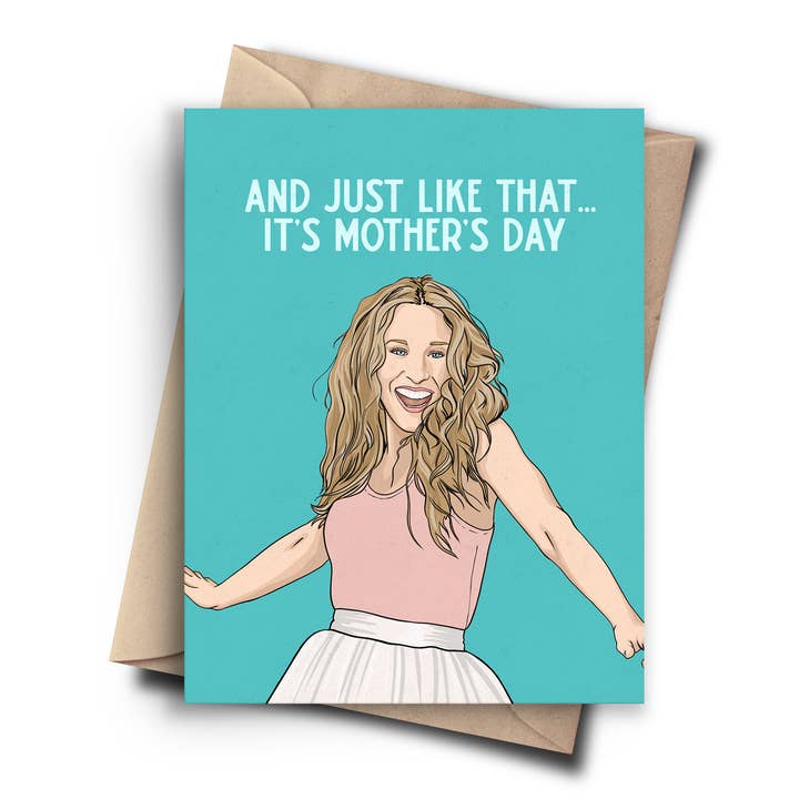 Just like that Funny Mother's Day Card