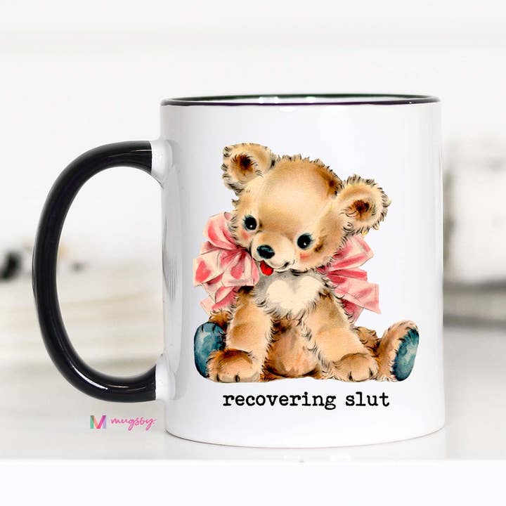 Recovering Slut Funny Coffee Mug 11oz