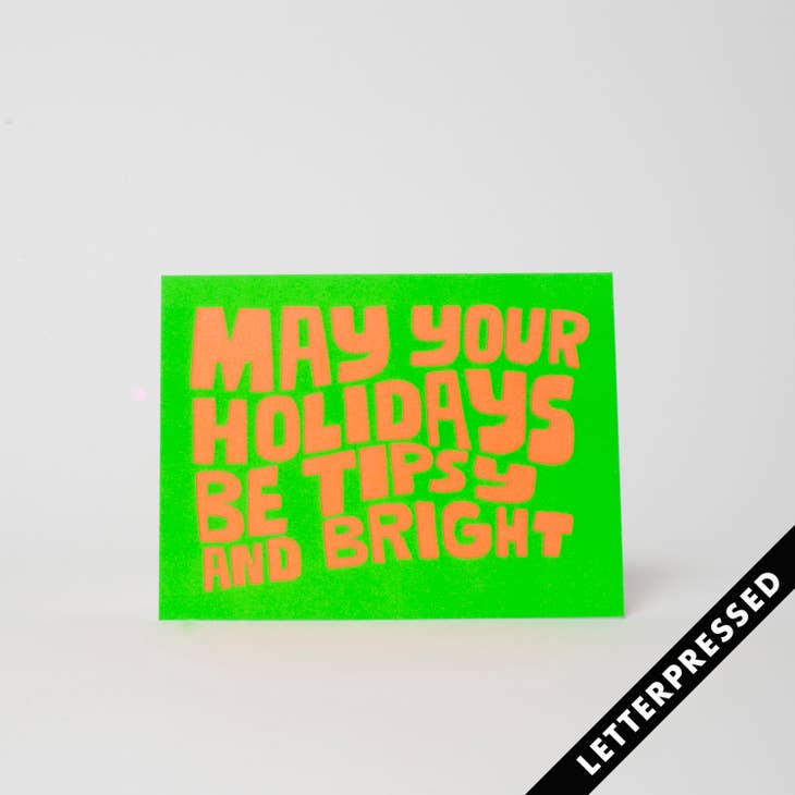 Tipsy and Bright Card