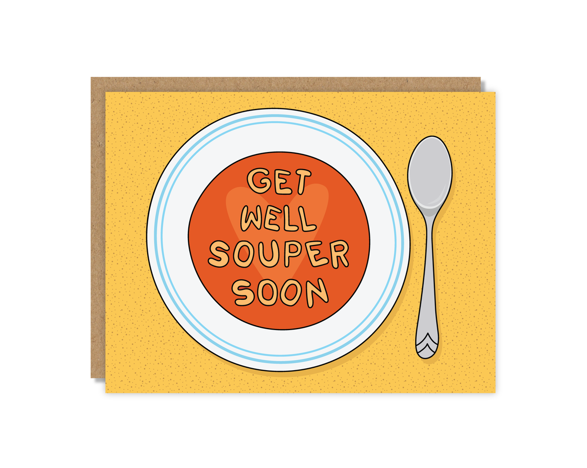 Get Well Souper Soon Card | Hartford Prints Get Well Souper Soon Card | Hartford Prints