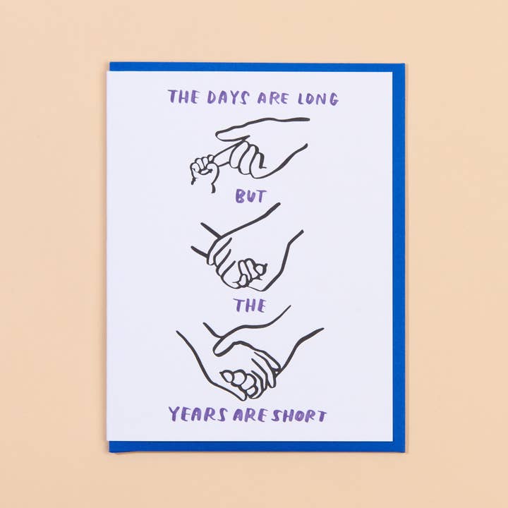 Years are short letterpress greeting card