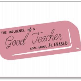 Teacher Influence Never Erased Card