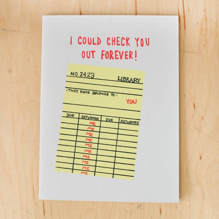 I Could Check You Out Forever Greeting Card
