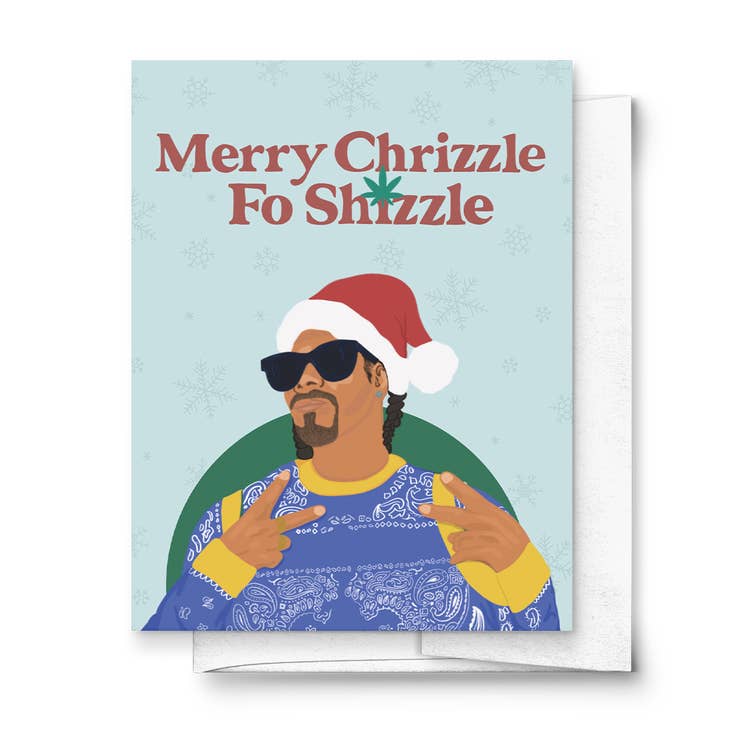 Merry Chrizzle Fo Shizzle Holiday Card