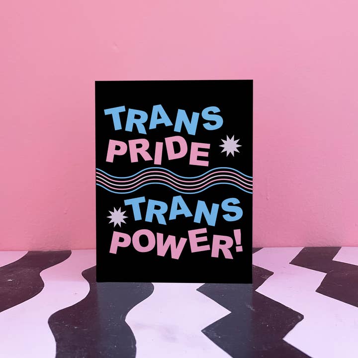 Trans Pride Trans Power Card