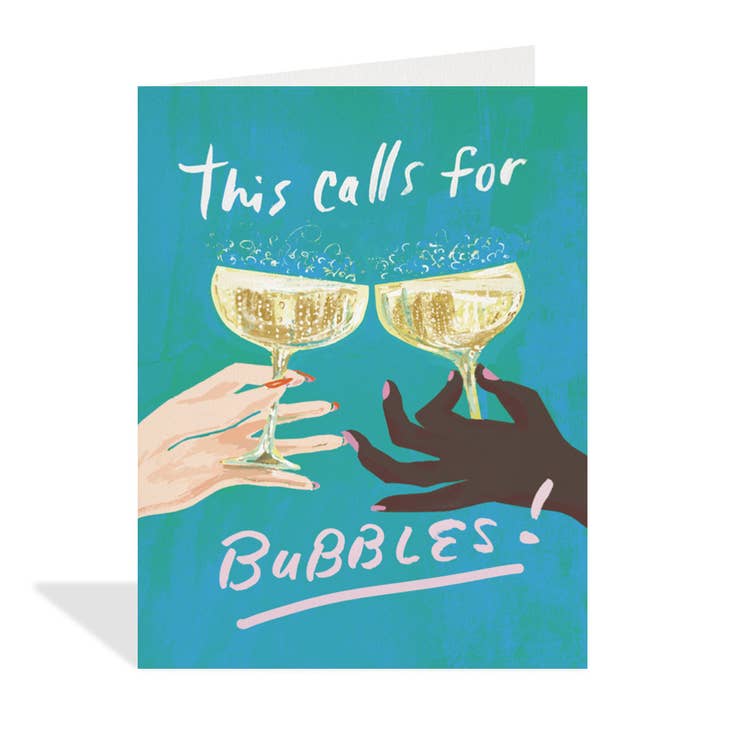 Calls For Bubbles - Celebration Card