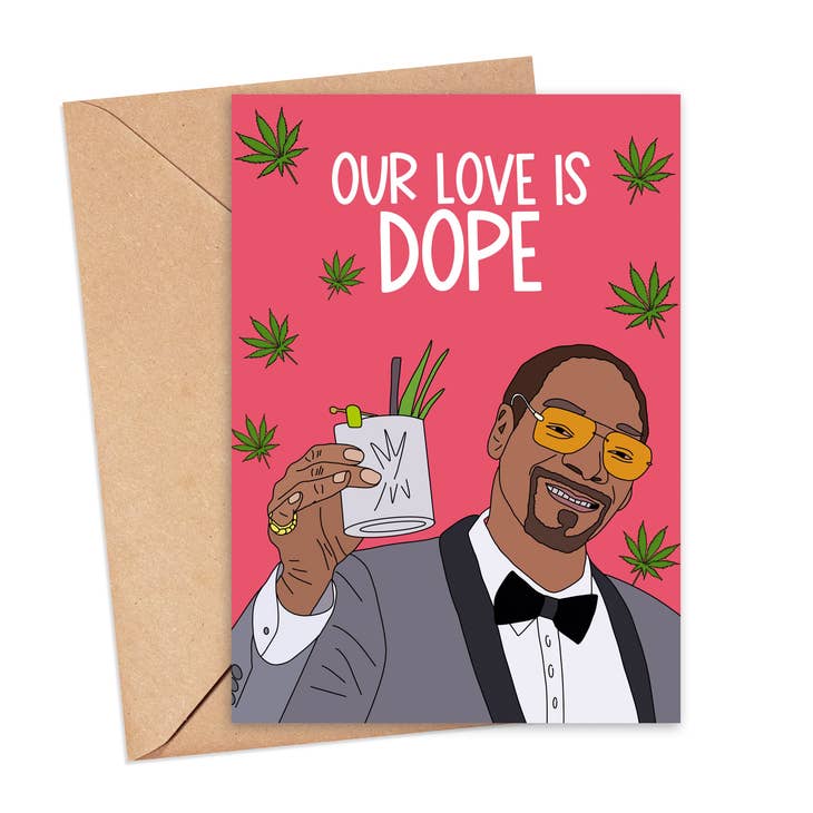 Love Is Dope Snoop Dogg Card
