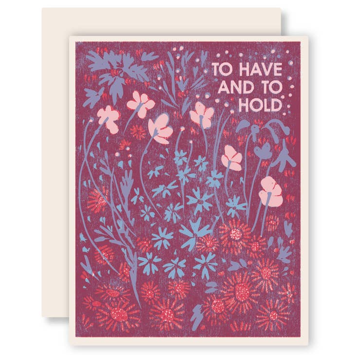 To Have and To Hold Card