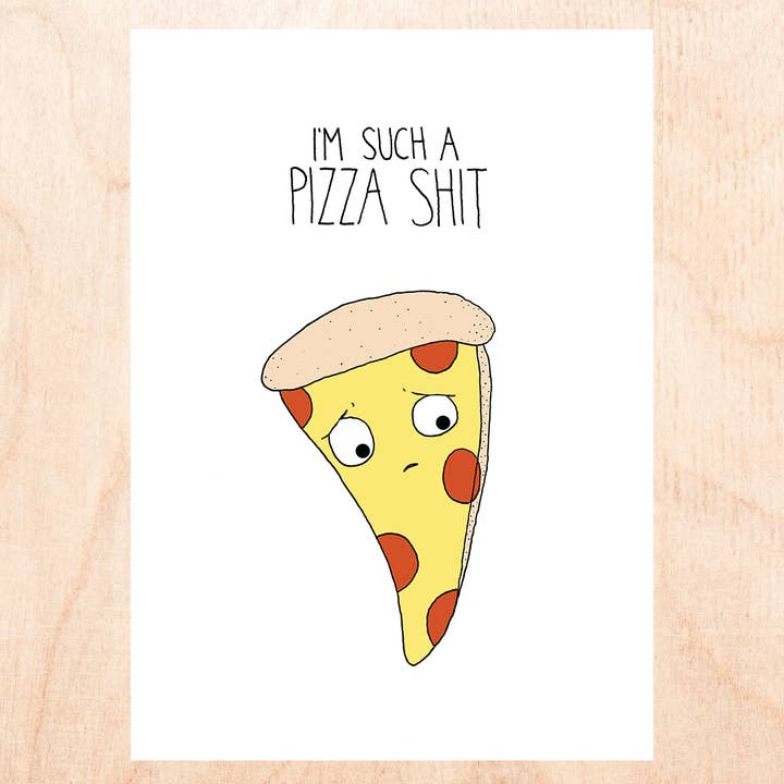 Pizza Shit Card