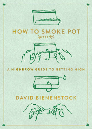 How to Smoke Pot (Properly) Book