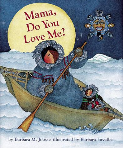 Mama, Do You Love Me? Board Book