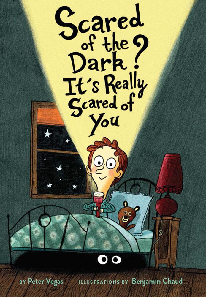 Scared of the Dark? It's Really Scared of You Book