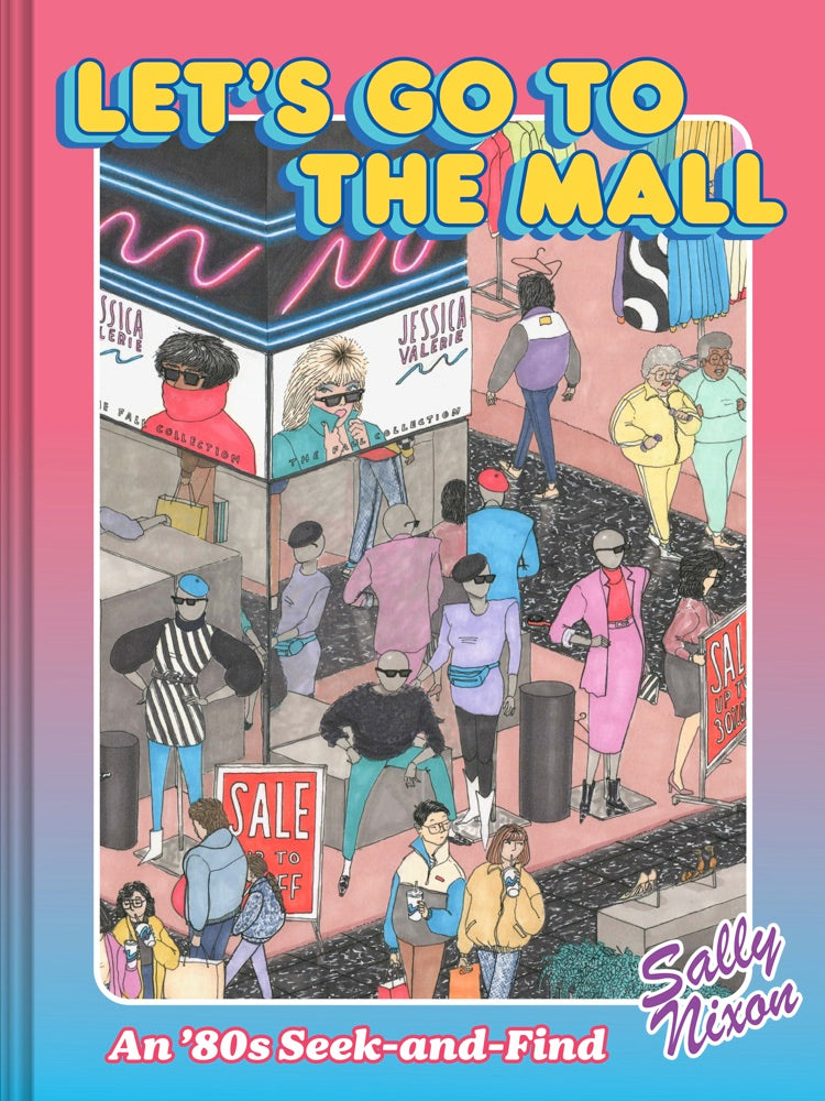 Let's Go to the Mall - A 1980s Seek-and-Find