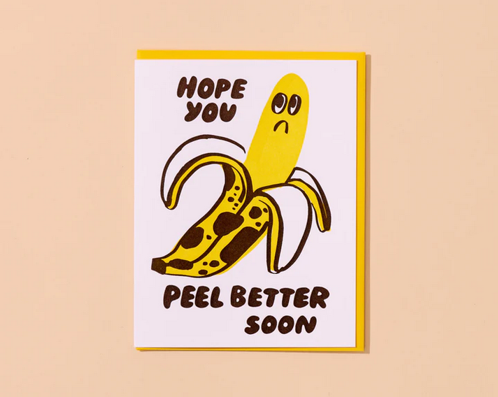 Peel Better Get Well Card