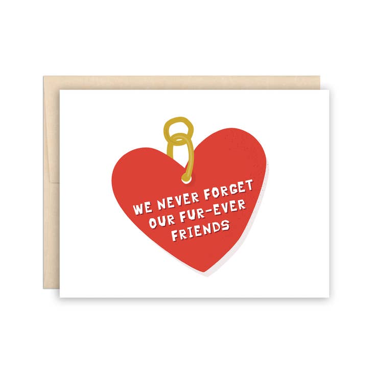 Never Forget Pet Friends, Heart Tag Sympathy Condolence Card