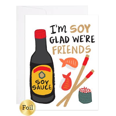 Soy Glad Friendship Card
