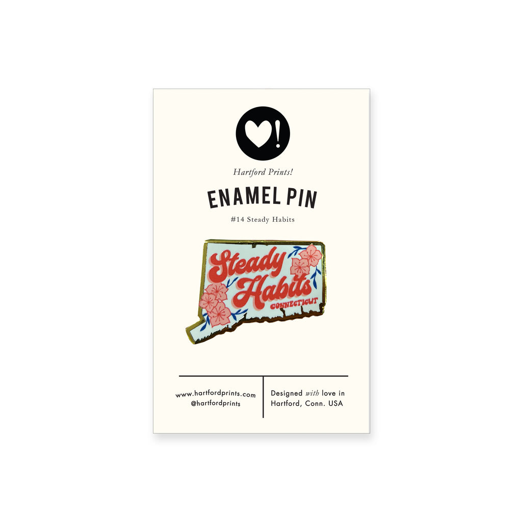 Steady Habits Enamel Pin | Hartford Prints