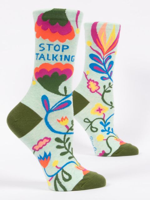Stop Talking - Women's Socks