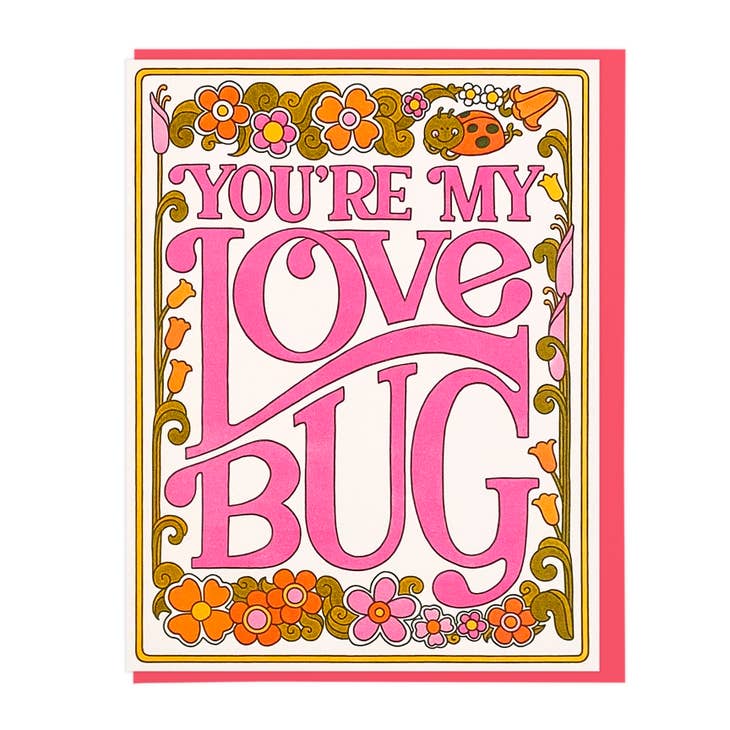 You're My Love Bug Card