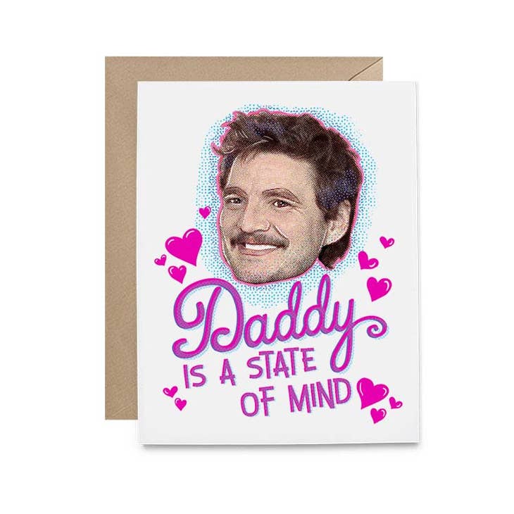 Pedro Pascal Daddy State of Mind Card